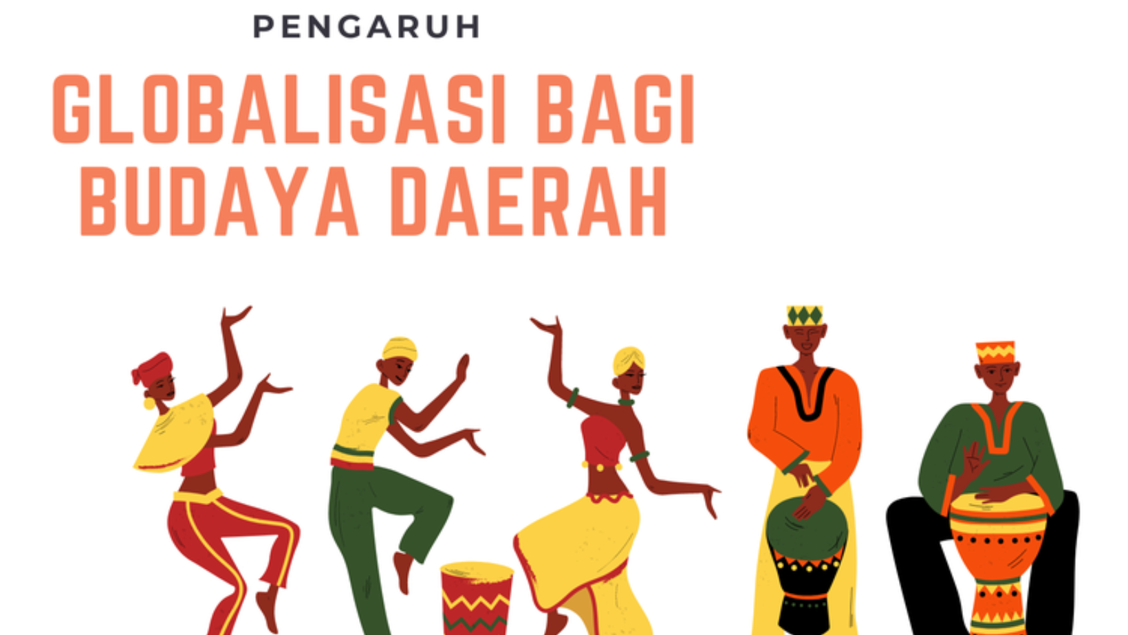 Globalisasi pada Budaya Tradisional Indonesia, Dampaknya?